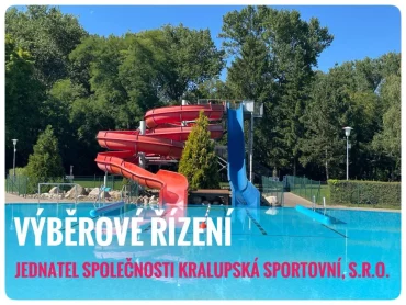Výběrové řízení - jednatel/ka - provozní ředitel/ka společnosti Kralupská sportovní, s.r.o.